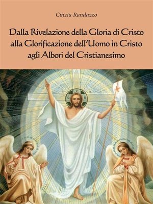 cover image of Dalla rivelazione di Cristo alla Glorificazione dell'uomo in Cristo agli albori del Cristianesimo